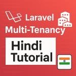 How to Implement Multi-Tenancy in Laravel – Hindi Tutorial